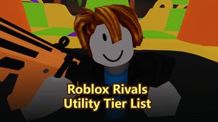 Roblox Rivals Utility Tier List 2026: Best Utilities