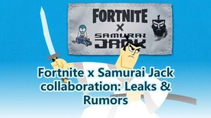 Fortnite x Samurai Jack collaboration: Leaks & Rumors