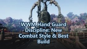 Where Winds Meet Hand Guard Discipline Build Guide: Best Skills, Combos & Playstyle