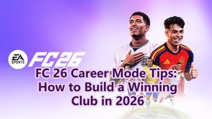 FC 26 Career Mode Tips: How to Build a Winning Club in 2026