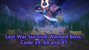Last War Survival Wanted Boss: Code 39, 64 and 87