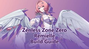 Remielle Build Guide: W-Engine, Drive Discs & Teams | Zenless Zone Zero