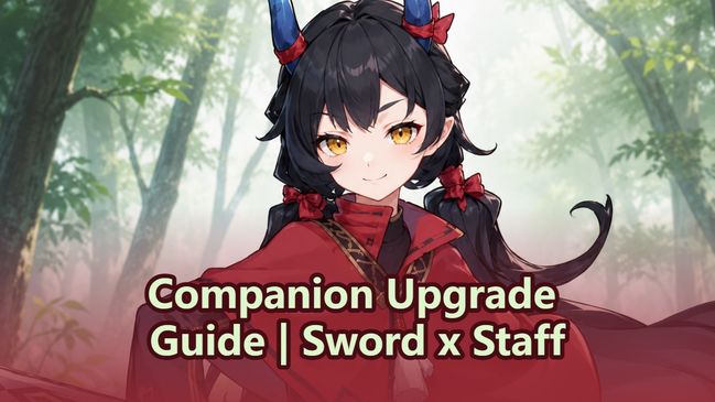 Companion Upgrade Guide | Sword x Staff