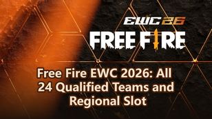 Free Fire EWC 2026: All 24 Qualified Teams and Regional Slot