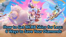 How to Get MLBB Skins for Less: 6 Ways to Save Your Diamonds