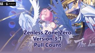 Zenless Zone Zero 3.1 Pull Count: How Many Pulls Can We Get?