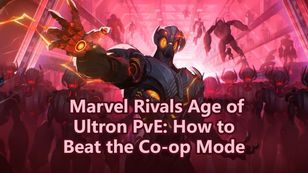 Marvel Rivals Age of Ultron PvE: How to Beat the Co-op Mode