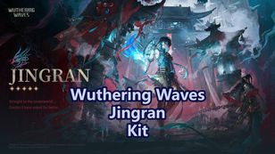 Jingran Kit, Weapon & Skill Revealed! | Wuthering Waves