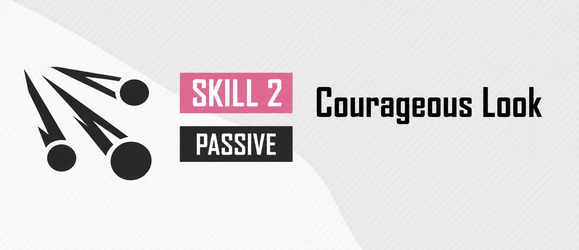 Leona Skill 2: Courageous Look